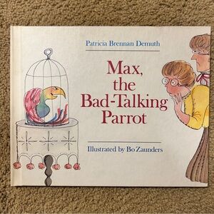 Vintage Hardback Children’s Book ‘Max, the Bad-Talking Parrot’